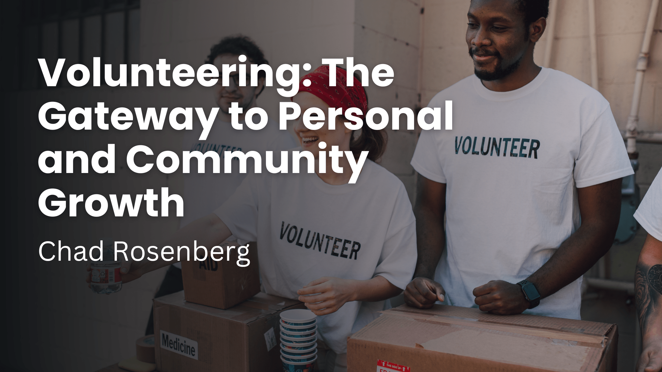 Volunteering: The Gateway to Personal and Community Growth